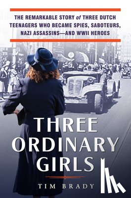 Brady, Tim - Three Ordinary Girls