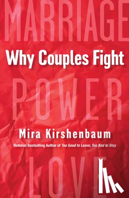 Kirshenbaum, Mira - Why Couples Fight