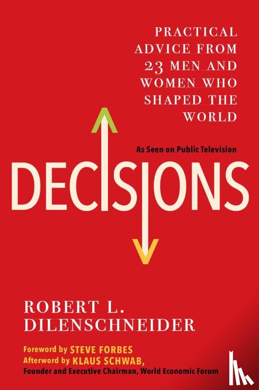 Dilenschneider, Robert L. - Decisions