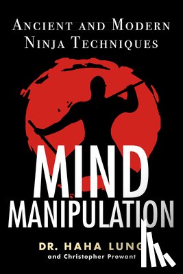 Lung, Dr. Haha, Prowant, Christopher B. - Mind Manipulation