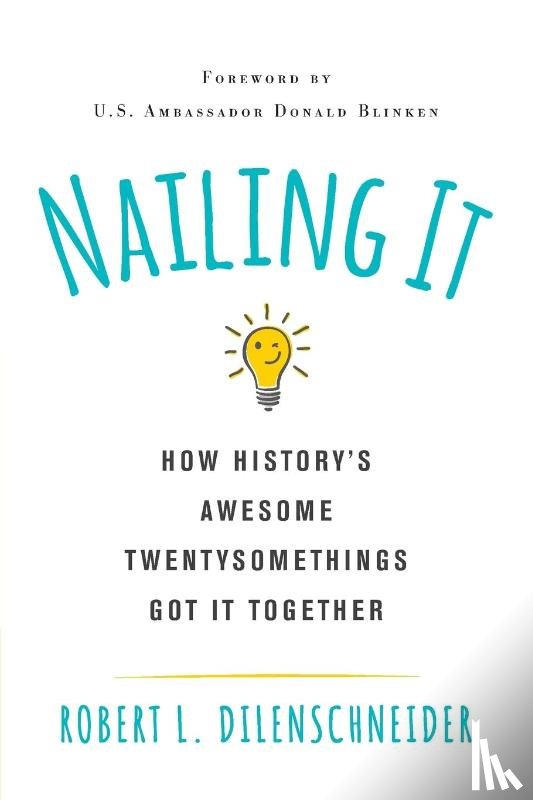 Dilenschneider, Robert L. - Nailing It