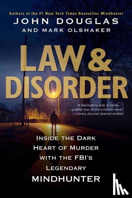 Douglas, John, Olshaker, Mark - Law & Disorder