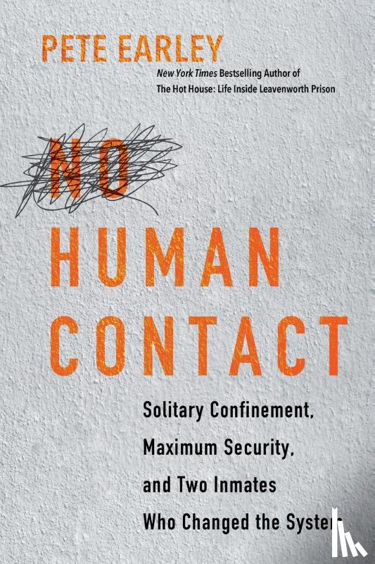 Earley, Pete - No Human Contact