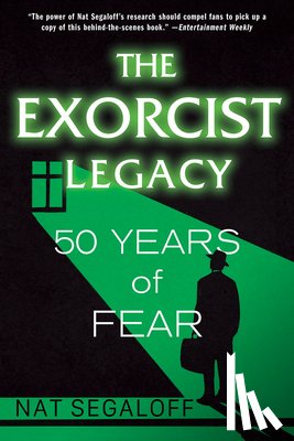 Segaloff, Nat - The Exorcist Legacy