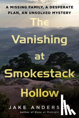 Anderson, Jake - The Vanishing at Smokestack Hollow