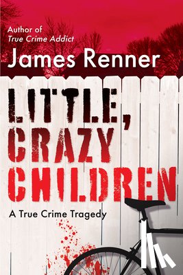 Renner, James - Little, Crazy Children