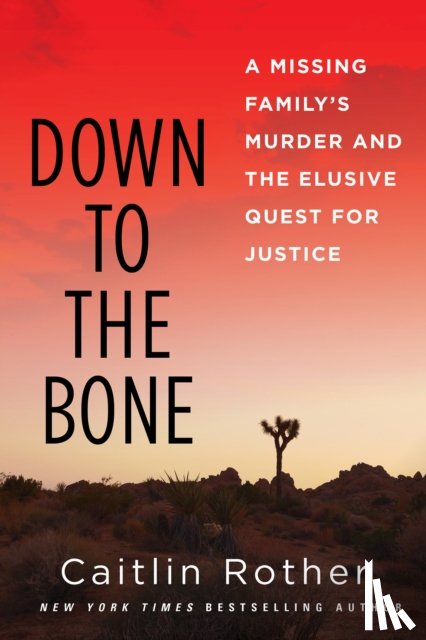 Rother, Caitlin - Down to the Bone