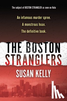 Kelly, Susan - The Boston Stranglers