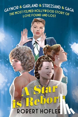 Hofler, Robert - A Star Is Reborn