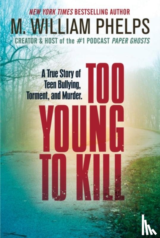 Phelps, M. William - Too Young to Kill