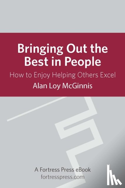 McGinnis, Alan Loy - Bringing Out the Best in People
