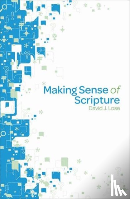 Lose, David J. - Making Sense of Scripture Participant Book