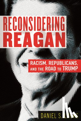 Lucks, Daniel S. - Reconsidering Reagan
