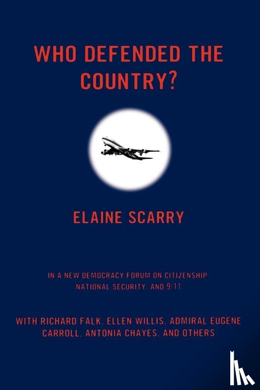 Scarry, Elaine - Who Defended The Country?