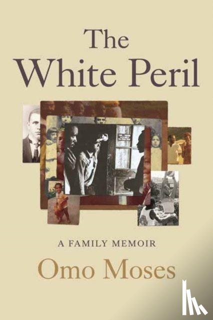 Moses, Omo - The White Peril