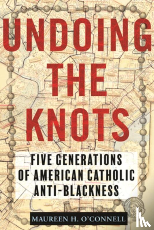 O'Connell, Maureen - Undoing the Knots