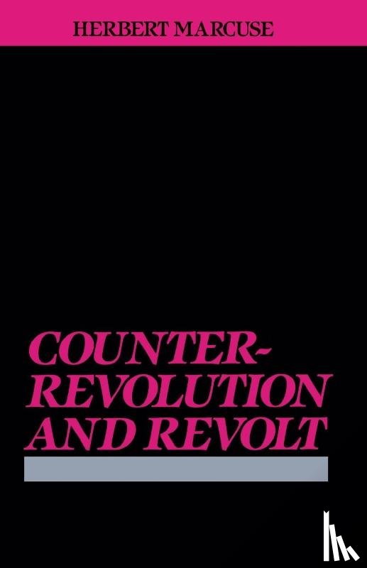 Marcuse, Herbert - Counterrevolution and Revolt