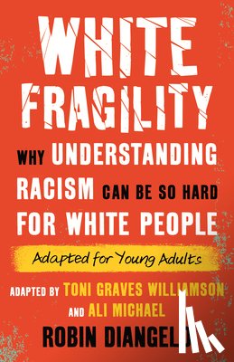 DiAngelo, Robin - White Fragility