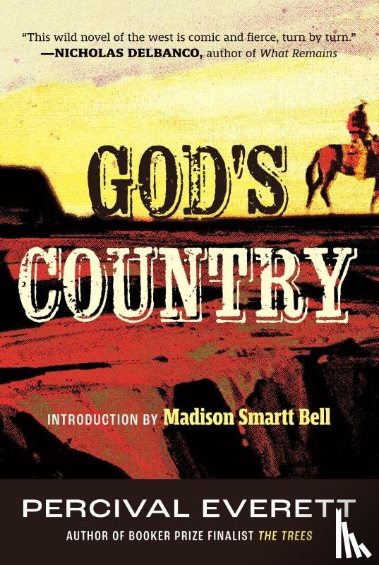 Everett, Percival, Bell, Madison Smartt - God's Country