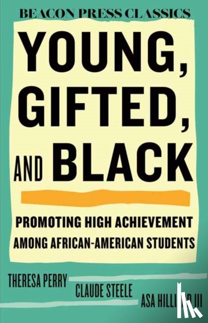 Perry, Theresa - Young, Gifted, and Black