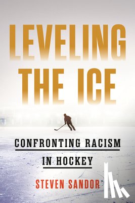 Sandor, Steven - Leveling the Ice