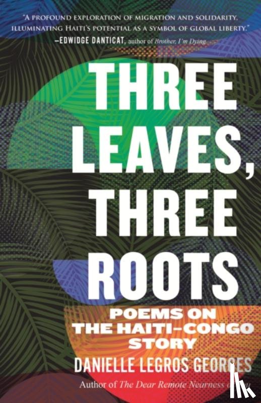 Georges, Danielle Legros - Three Leaves, Three Roots