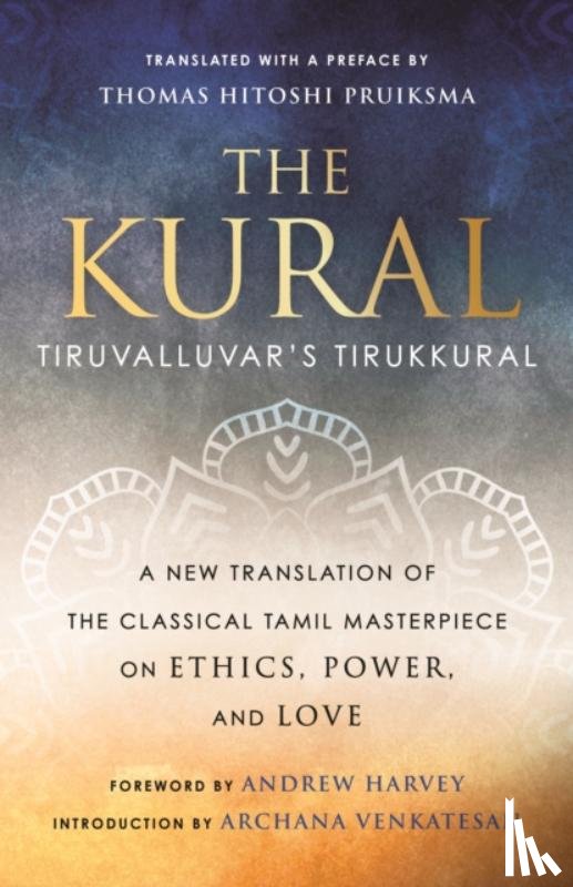 Pruiksma, Thomas Hitoshi, Harvey, Andrew - The Kural