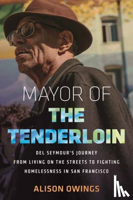 Owings, Alison - Mayor of the Tenderloin