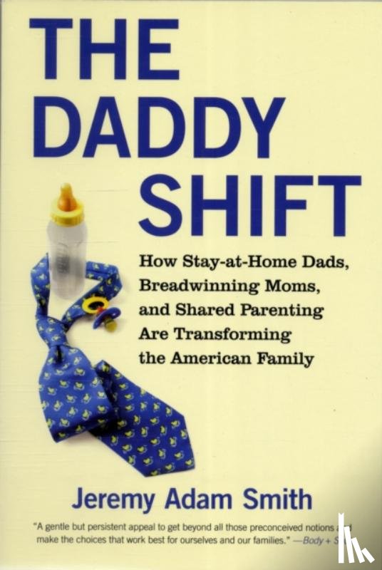 Smith, Jeremy A. - The Daddy Shift