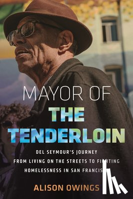 Owings, Alison - Mayor of the Tenderloin