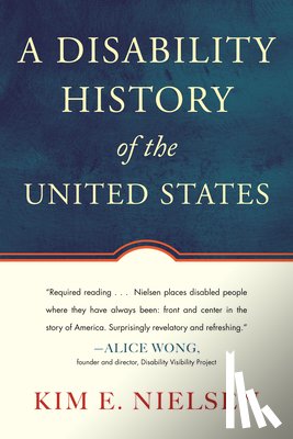 Nielsen, Kim E. - A Disability History of the United States