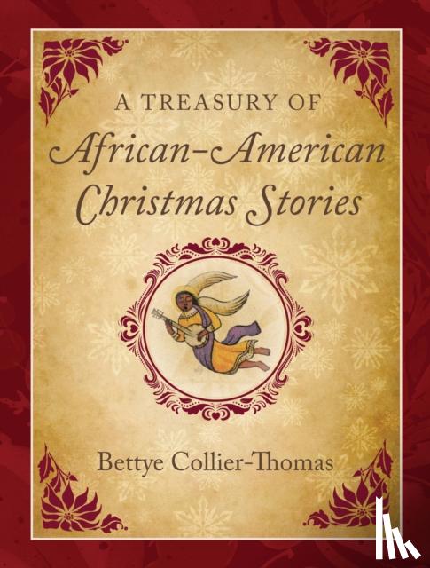 Bettye Collier-Thomas - A Treasury of African American Christmas Stories