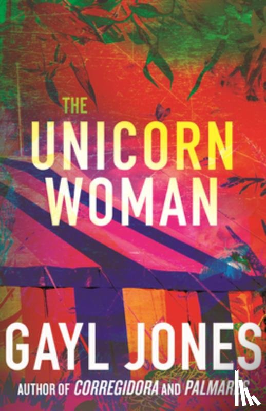 Jones, Gayl - The Unicorn Woman