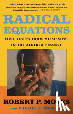 Moses, Robert, Cobb, Charles E. - Radical Equations