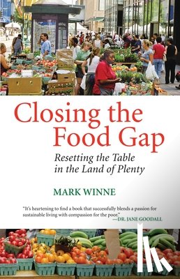 Winne, Mark - Closing the Food Gap