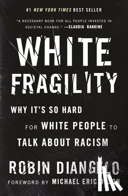 Diangelo, Robin - White Fragility