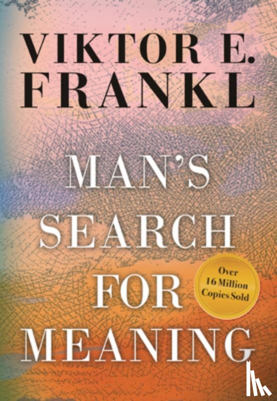 Frankl, Viktor E. - Man's Search for Meaning, Gift Edition