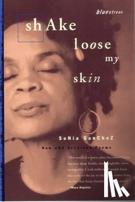 Sanchez, Sonia - Shake Loose My Skin