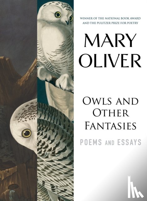 Oliver, Mary - Owls and Other Fantasies
