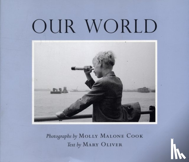 Oliver, Mary - Our World