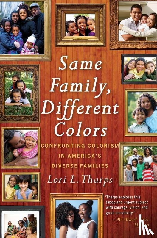 Tharps, Lori L. - Same Family, Different Colors