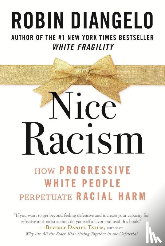 DiAngelo, Robin - Nice Racism