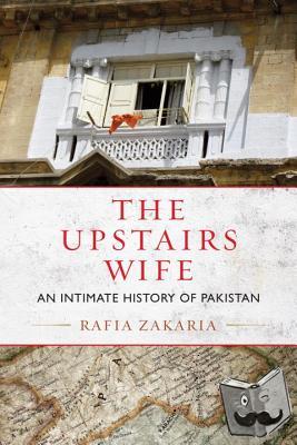 Zakaria, Rafia - The Upstairs Wife
