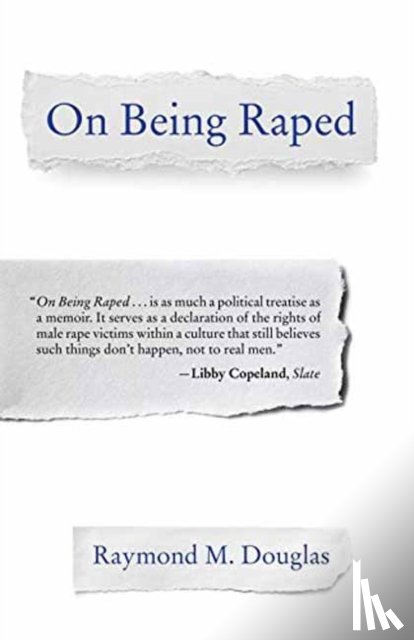 Douglas, Raymond M. - On Being Raped