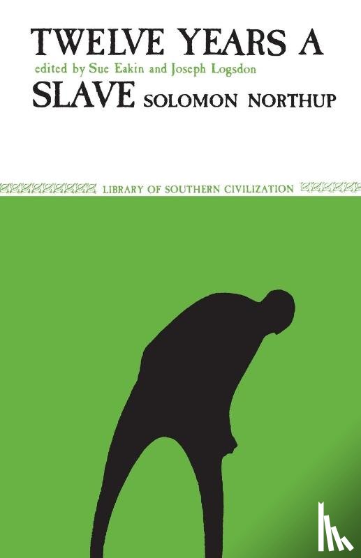 Northup, Solomon, Frost, Karolyn Smardz - Twelve Years a Slave