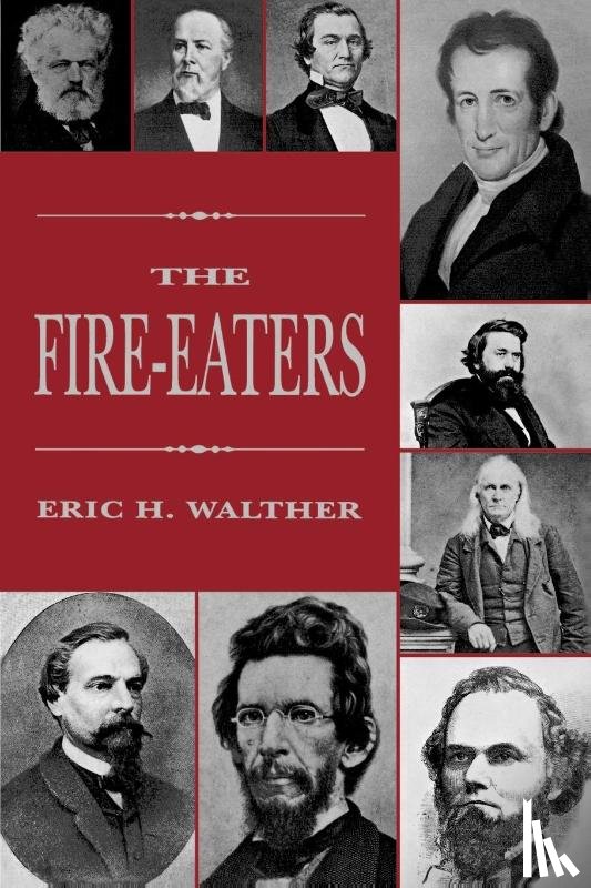 Walther, Eric H. - The Fire-Eaters
