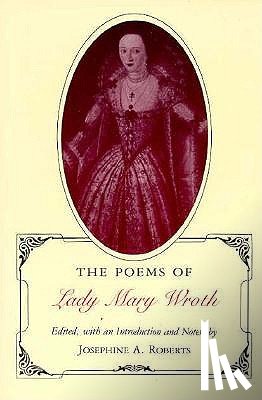  - The Poems of Lady Mary Wroth