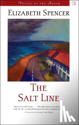 Spencer, Elizabeth - The Salt Line