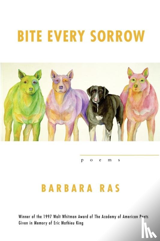 Ras, Barbara - Bite Every Sorrow
