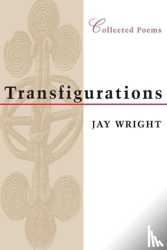 Wright, Jay - Transfigurations